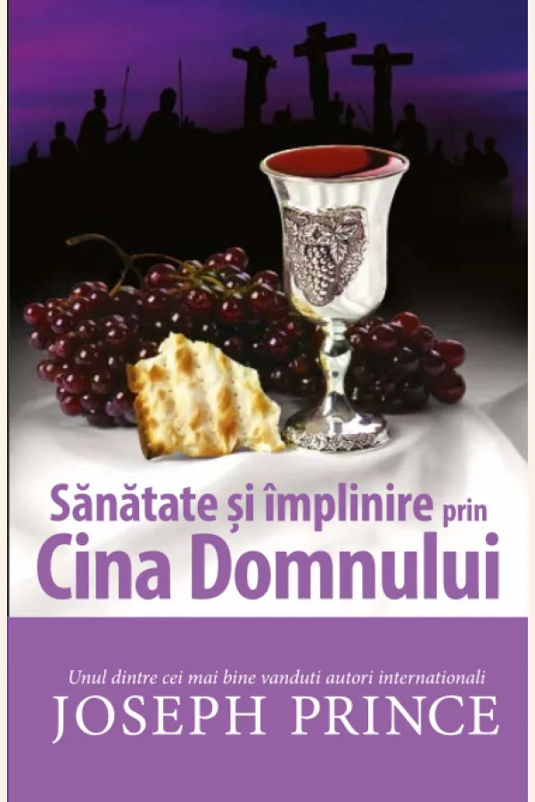 Sanatate si Implinire prin Cina Domnului