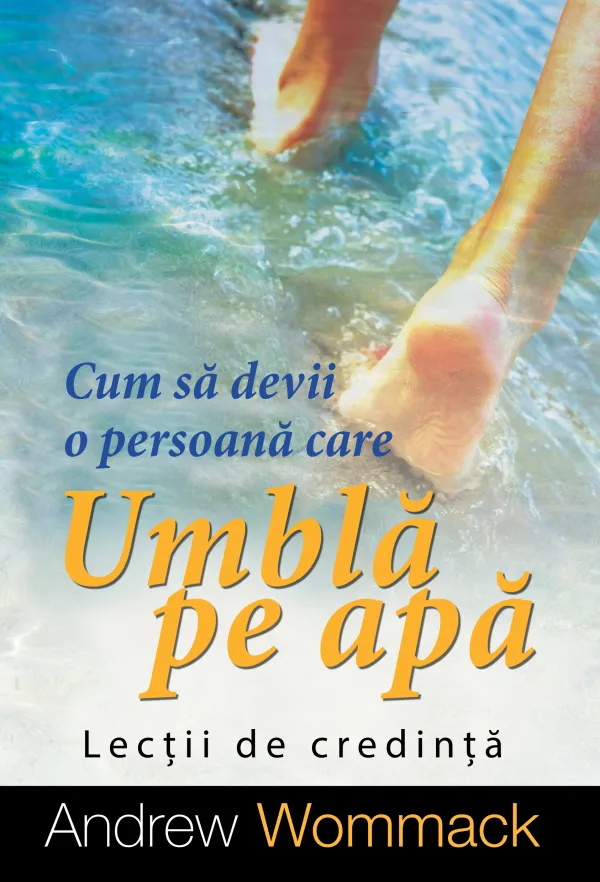 Cum să devii o persoană care umblă pe apă - eBook