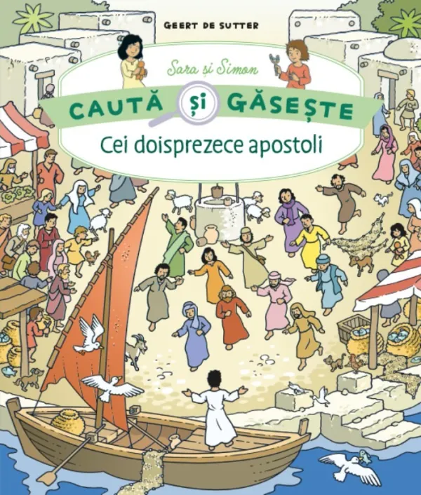 Sara și Simon. Caută și găsește – Cei doisprezece apostoli