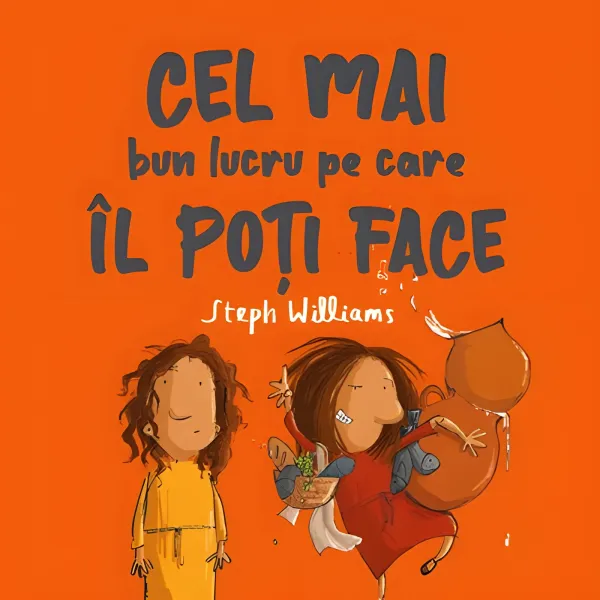 Cel mai bun lucru pe care îl poți face (seria Eu sunt mic, dar Dumnezeu e mare)