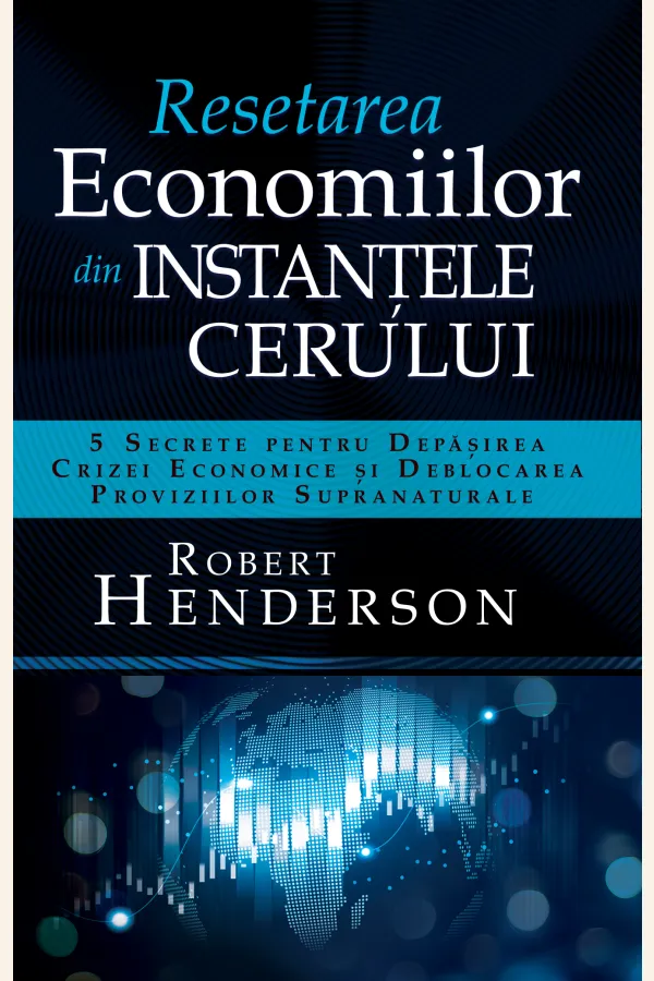 Resetarea economiilor din instanţele cerului - eBook