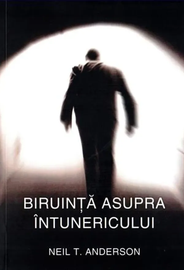 Biruinta asupra intunericului