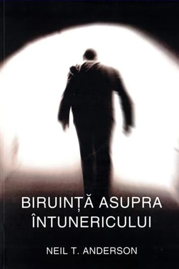 Biruinta asupra intunericului