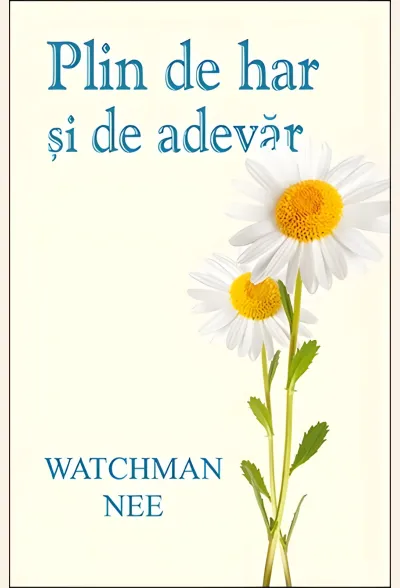 Plin de har și de adevăr