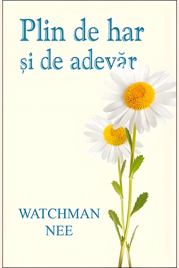 Plin de har și de adevăr