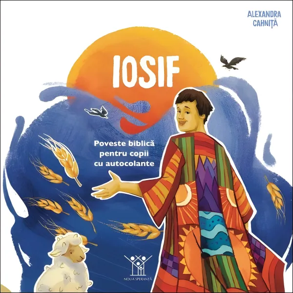 Iosif. Poveste biblică pentru copii cu autocolante