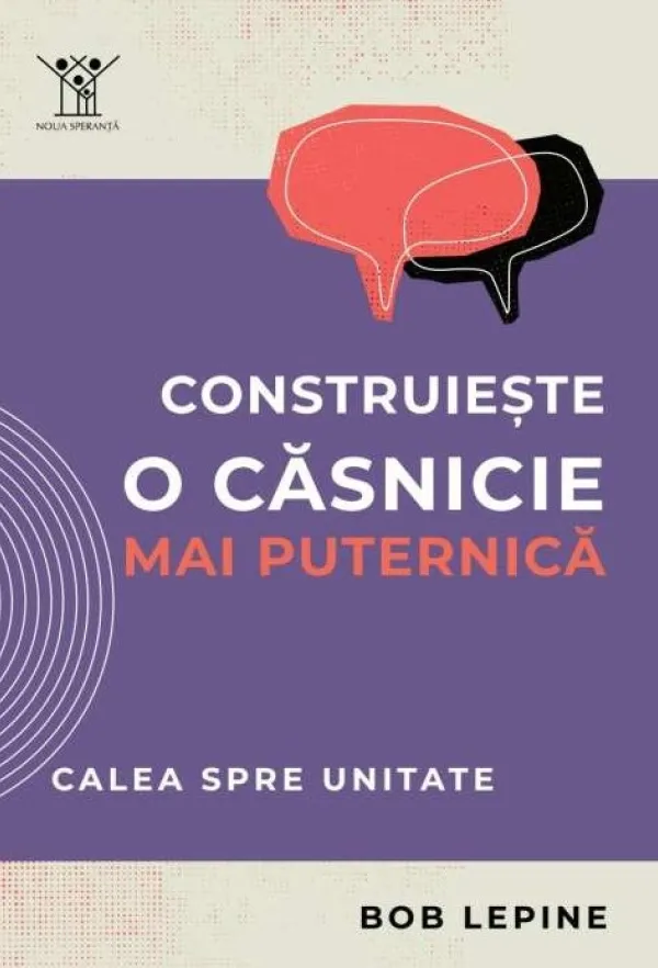 Construiește o căsnicie mai puternică: Calea spre unitate