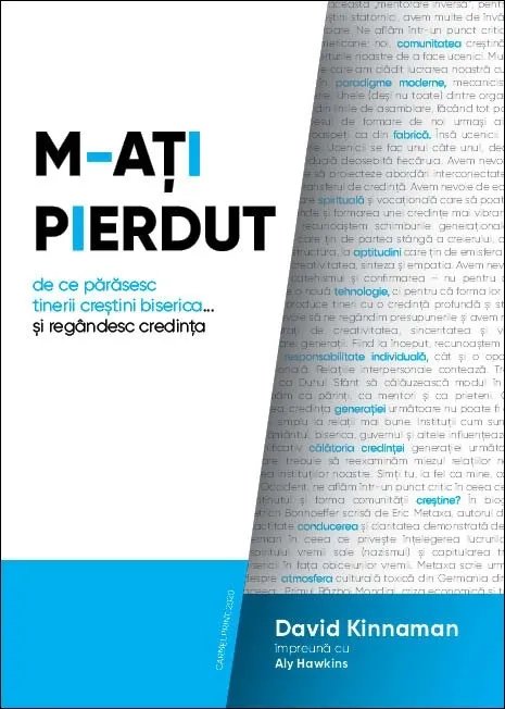 M-ați pierdut. De ce părăsesc tinerii creștini biserica... și regândesc credința