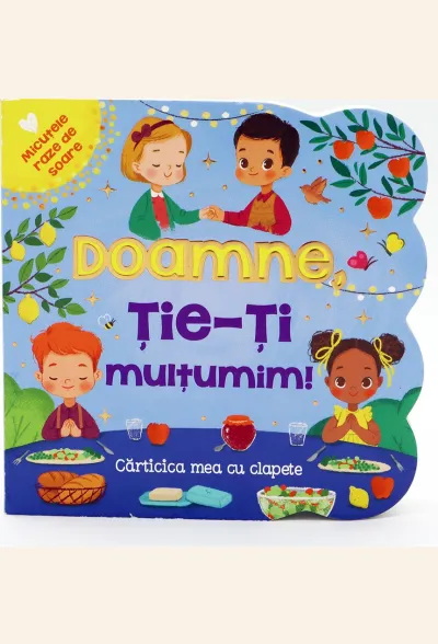 Doamne, Ție-Ți mulțumim - cărticica mea cu clapete