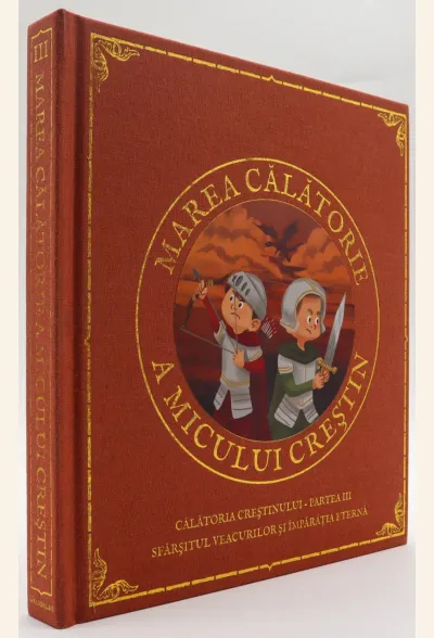 Marea călătorie a micului creștin - partea III