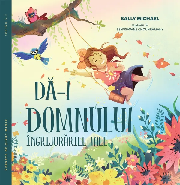 Dă-i Domnului îngrijorările tale (seria Versete de ținut minte)