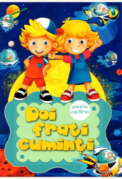 Doi frați cuminți. Poeziile copilăriei