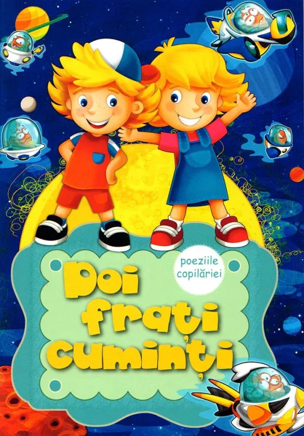 Doi frați cuminți. Poeziile copilăriei