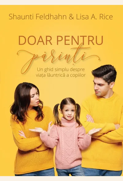 Doar pentru părinți: Un ghid simplu despre viața lăuntrică a copiilor