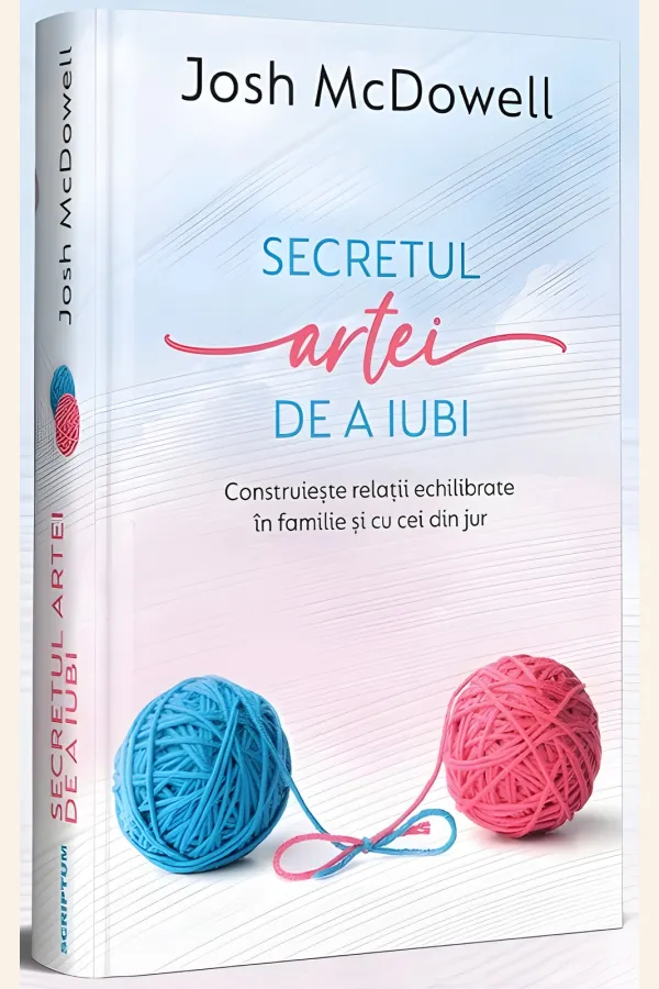 Secretul artei de a iubi: Construiește relații echilibrate în familie și cu cei din jur