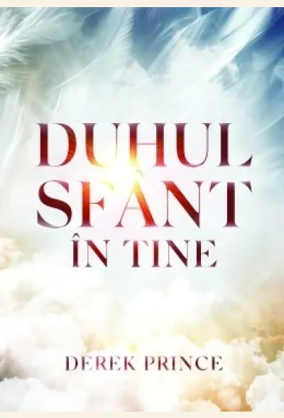 Duhul Sfânt în tine