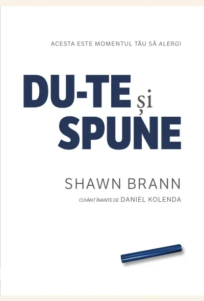 Du-te si spune
