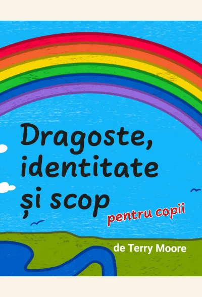 Dragoste, identitate și scop pentru copii