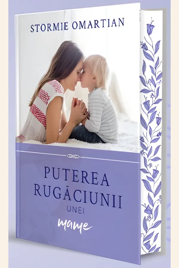 Puterea rugăciunii unei mame