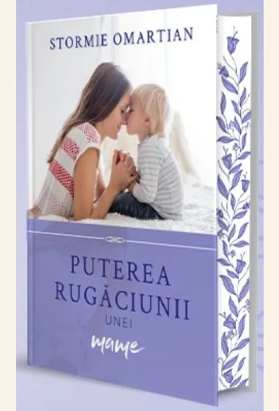 Puterea rugăciunii unei mame