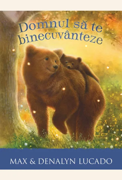 Domnul să te binecuvânteze (seria Aventuri pentru suflet)
