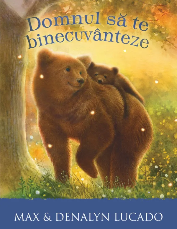 Domnul să te binecuvânteze (seria Aventuri pentru suflet)