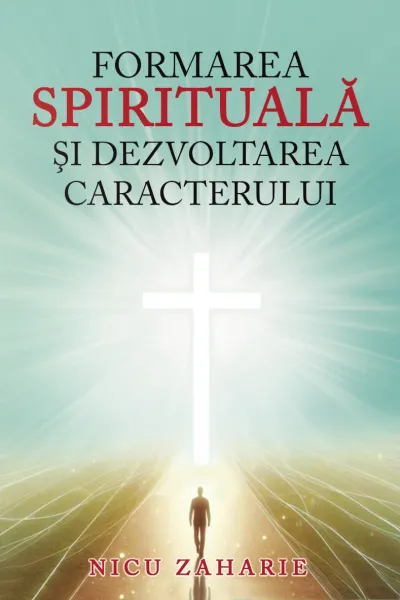 Formarea spirituală şi dezvoltarea caracterului