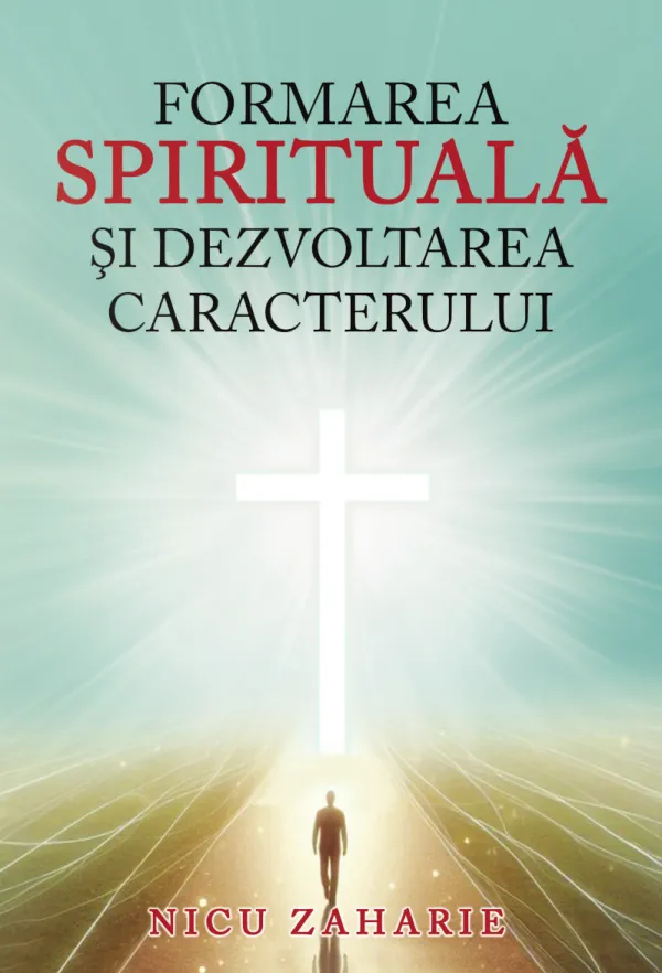 Formarea spirituală şi dezvoltarea caracterului