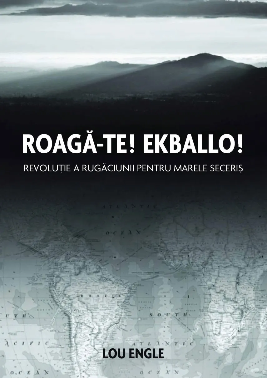 Roagă-te! Ekballo!