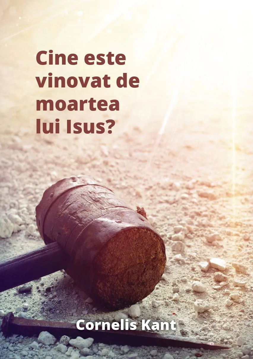 Cine este vinovat de moartea lui Isus?