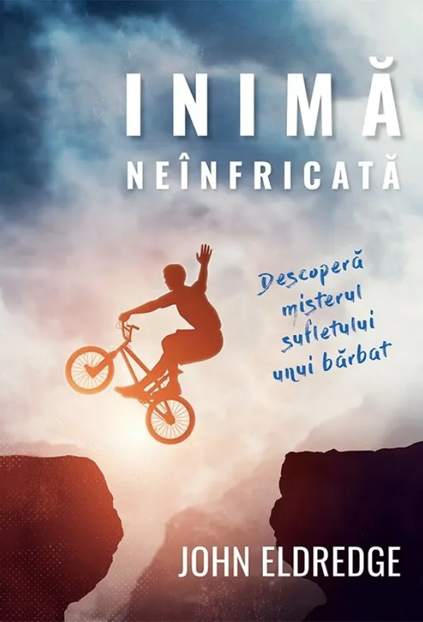 Inima neinfricata. Descopera misterul sufletului unui barbat