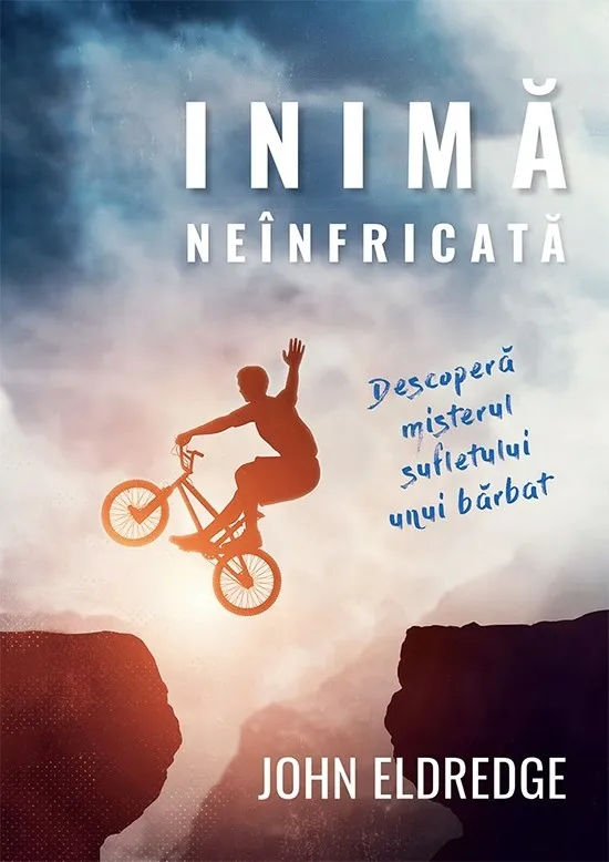 Inima neinfricata. Descopera misterul sufletului unui barbat