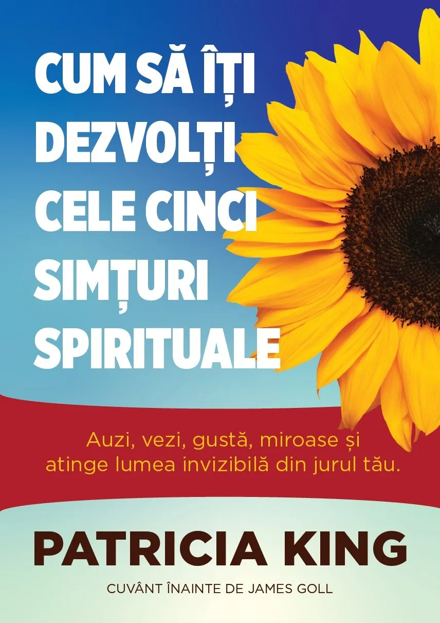 Cum să îți dezvolți cele cinci simțuri spirituale