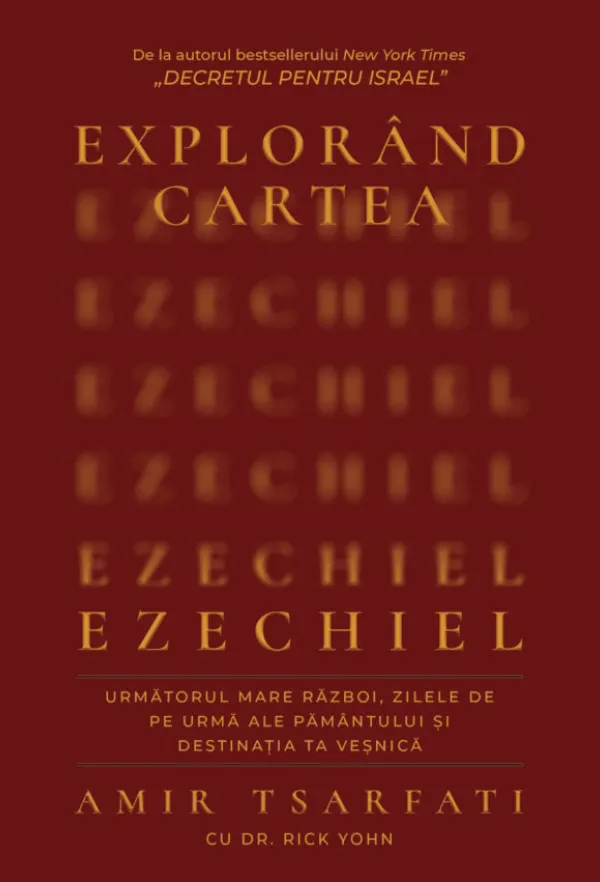 Explorând cartea Ezechiel