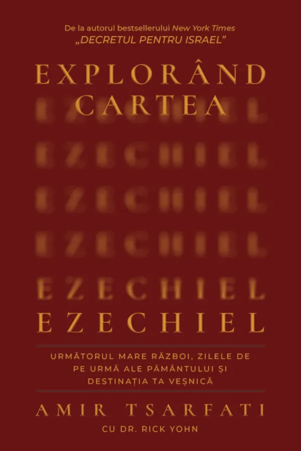Explorând cartea Ezechiel