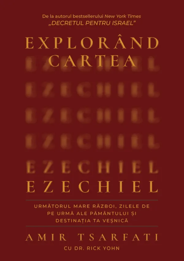 Explorând cartea Ezechiel