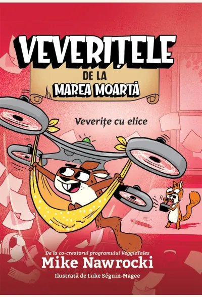 Veverițe cu elice (seria Veverițele de la Marea Moartă, vol. 6)