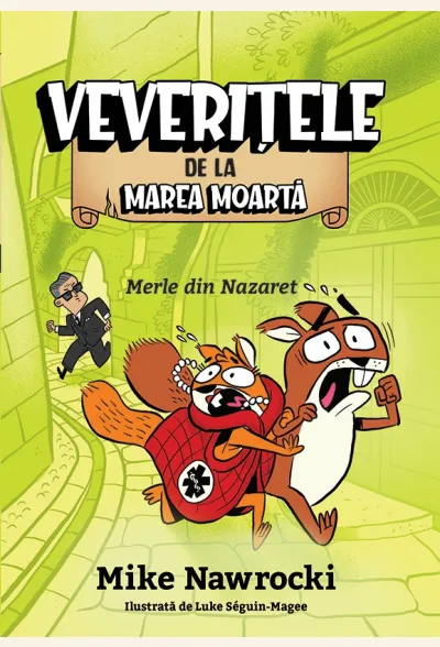 Merle din Nazaret (seria Veverițele de la Marea Moartă, vol. 7)