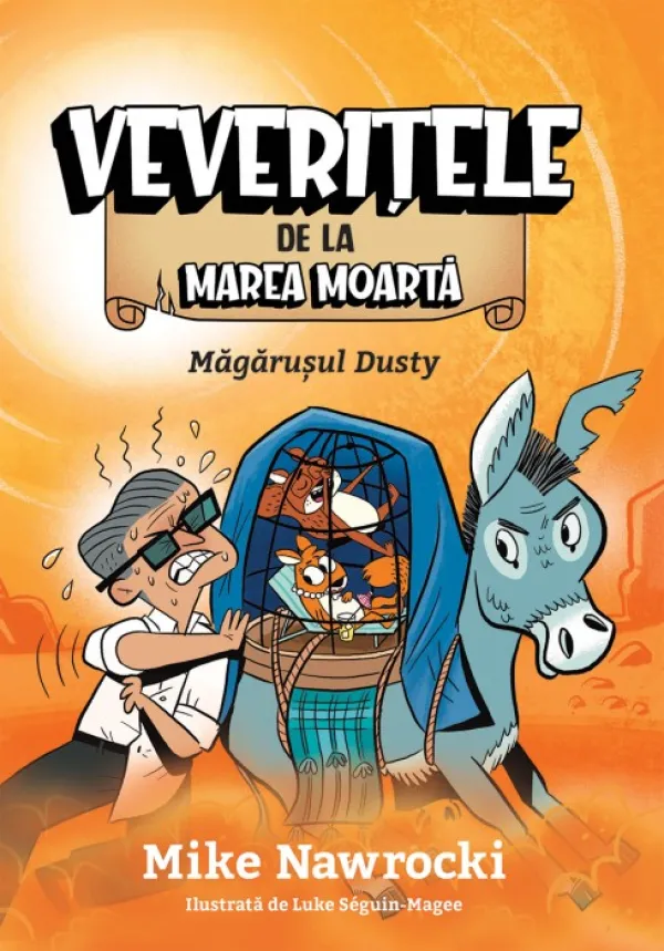 Măgărușul Dusty (seria Veverițele de la Marea Moartă, vol. 8)