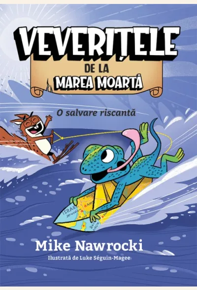 O salvare riscantă (seria Veverițele de la Marea Moartă, vol. 10)