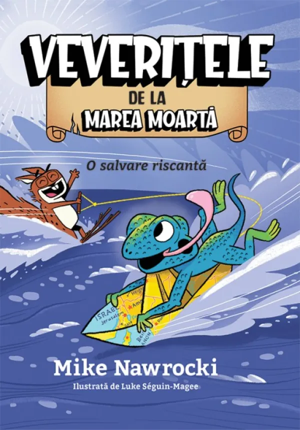 O salvare riscantă (seria Veverițele de la Marea Moartă, vol. 10)