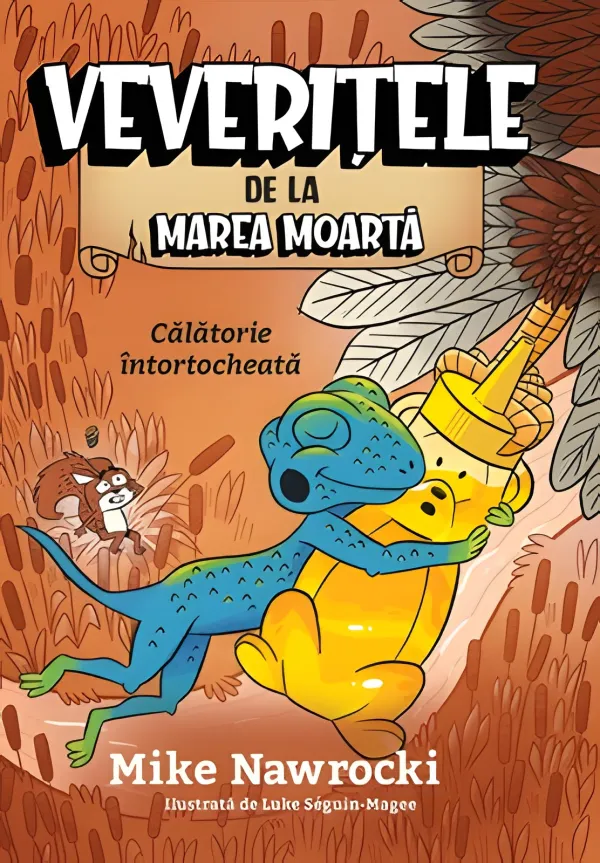 Călătorie întortocheată (seria Veverițele de la Marea Moartă, vol. 11)
