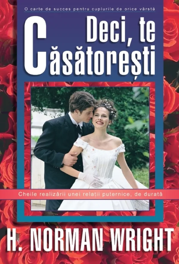 Deci, Te Casatoresti