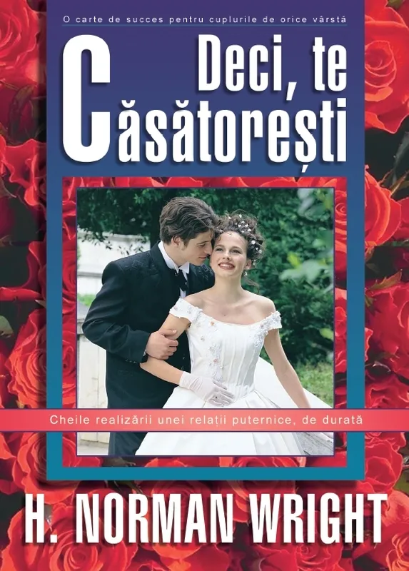 Deci, Te Casatoresti