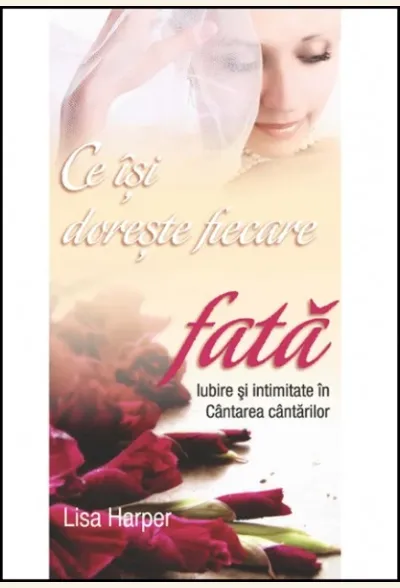 Ce isi doreste fiecare fata