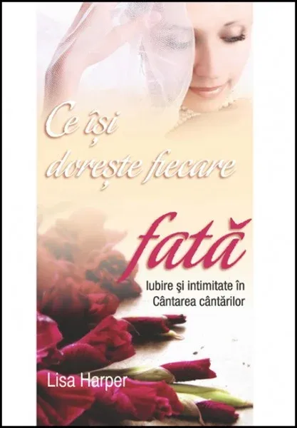 Ce isi doreste fiecare fata