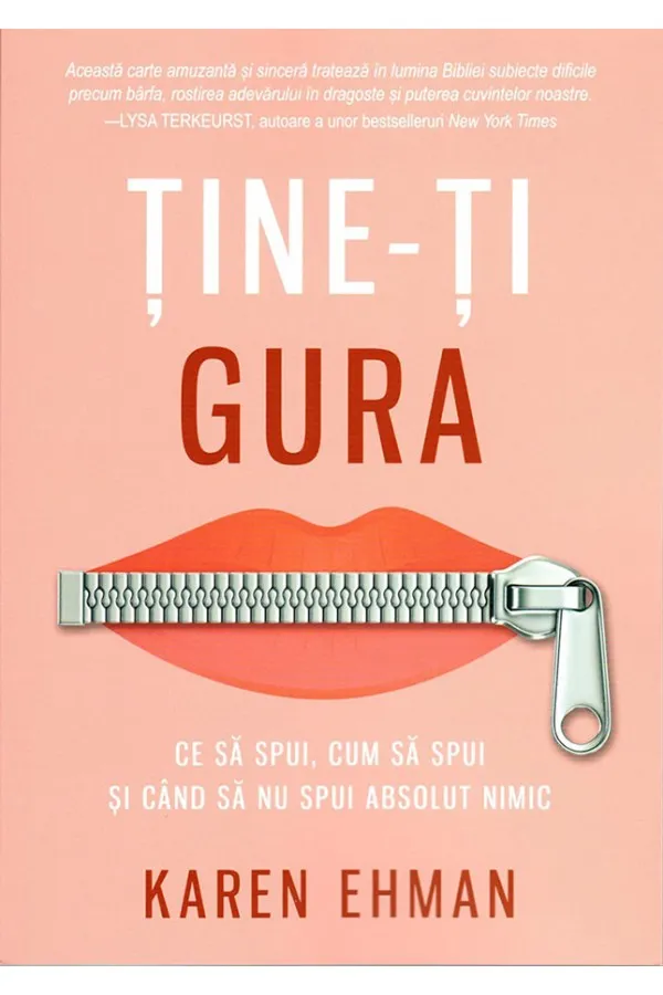 Tine-ti gura. Ce sa spui, cum sa spui si cand sa nu spui absolut nimic