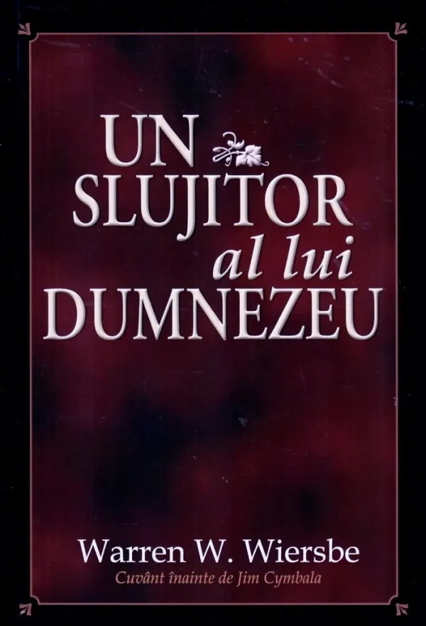 Un slujitor al lui Dumnezeu