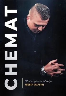 Chemat: Născut pentru măreție