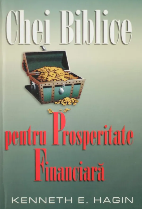 Chei Biblice pentru prosperitate financiara